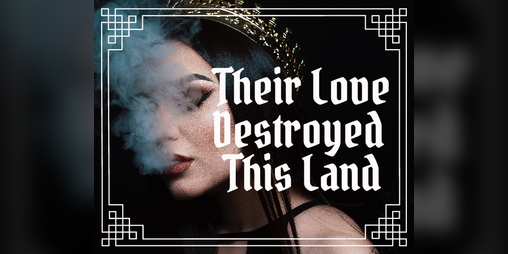 Cover image for Their Love Destroyed This Land