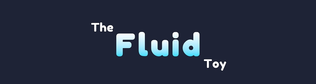 The Fluid Toy