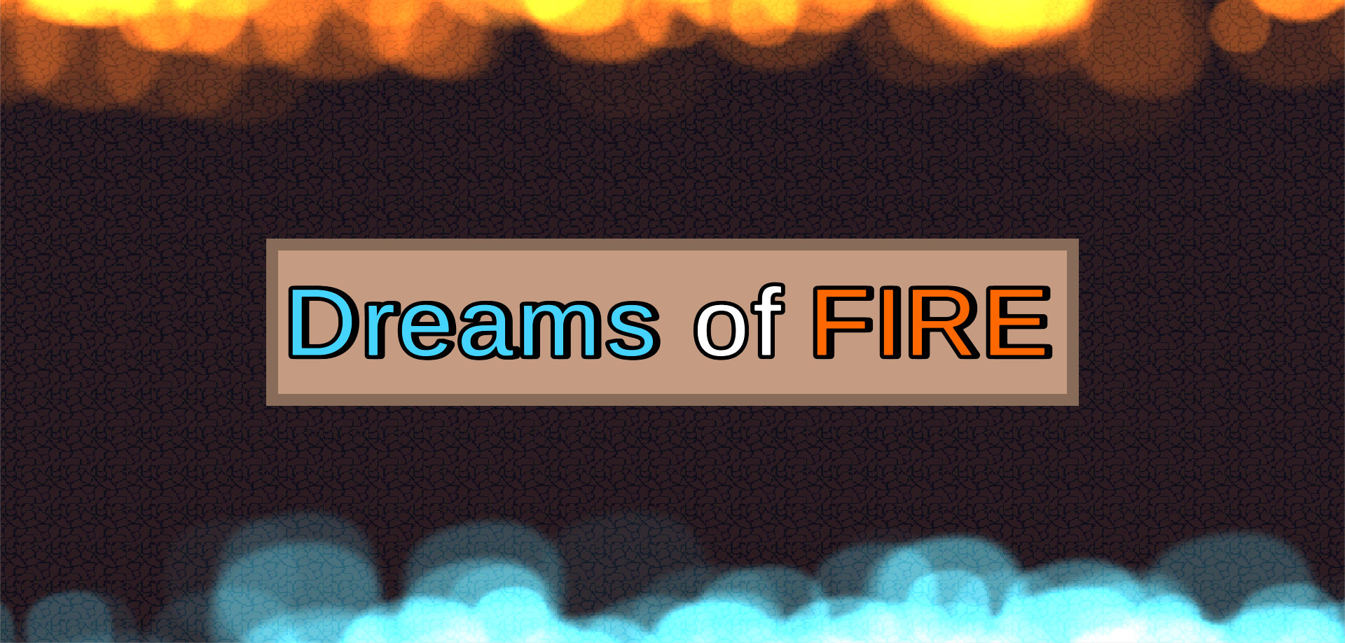 Dreams of Fire