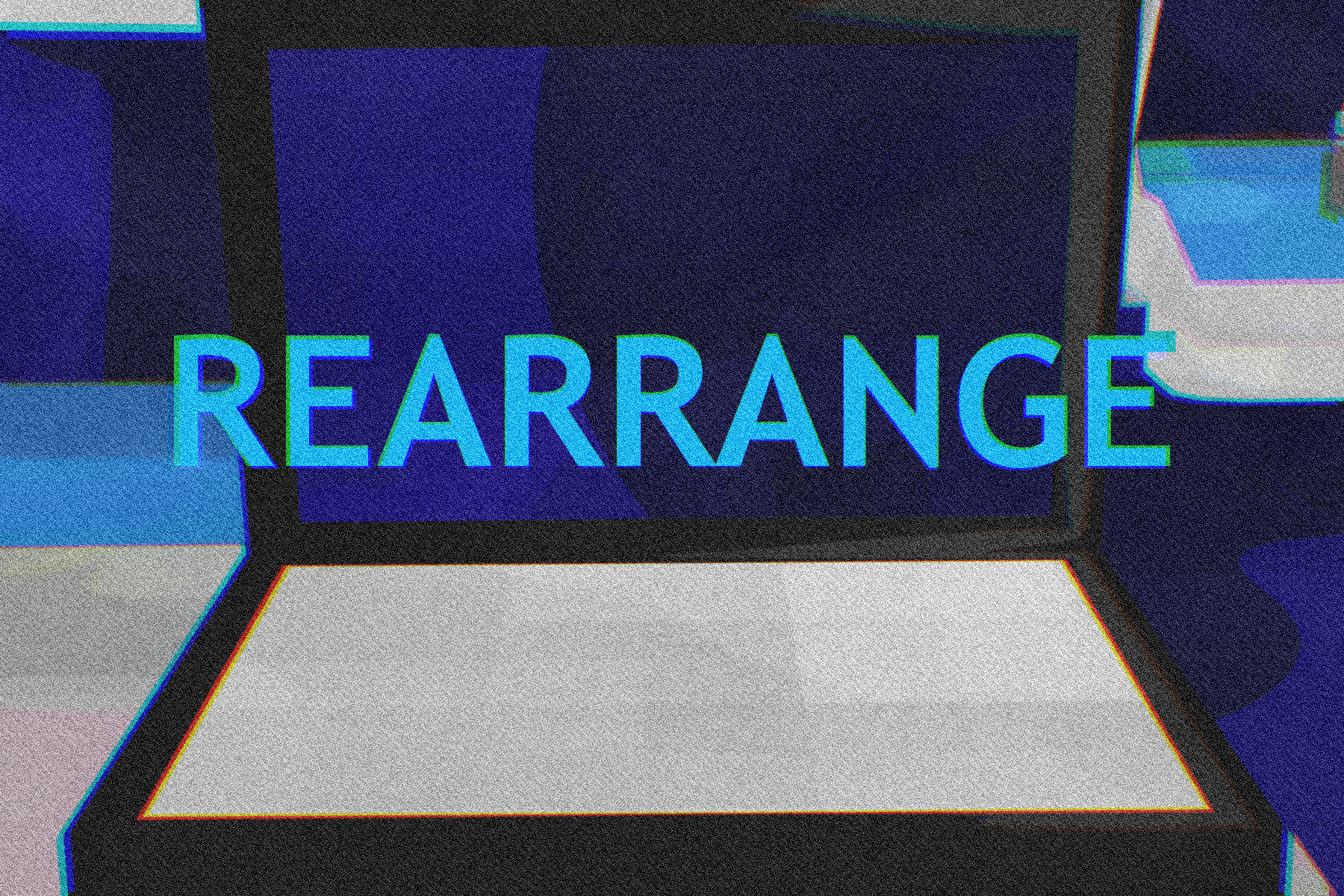 REARRANGE