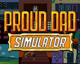 Proud Dad Simulator