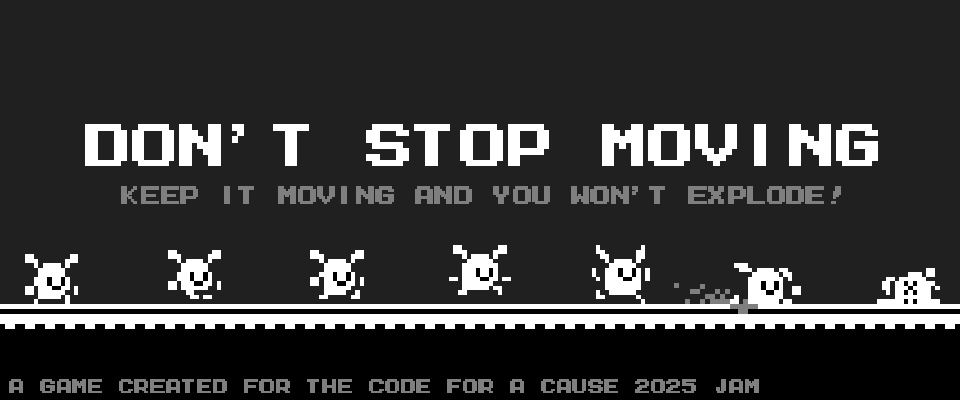 DON'T STOP MOVING