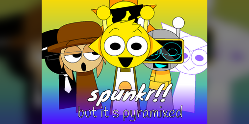 Cover image for Sprunkr, but Sprunki Pyramixed