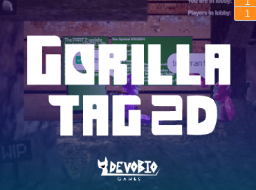 Gorrila Tag 2D by Xtremeegg