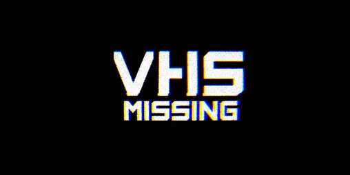 Cover image for VHS Missing