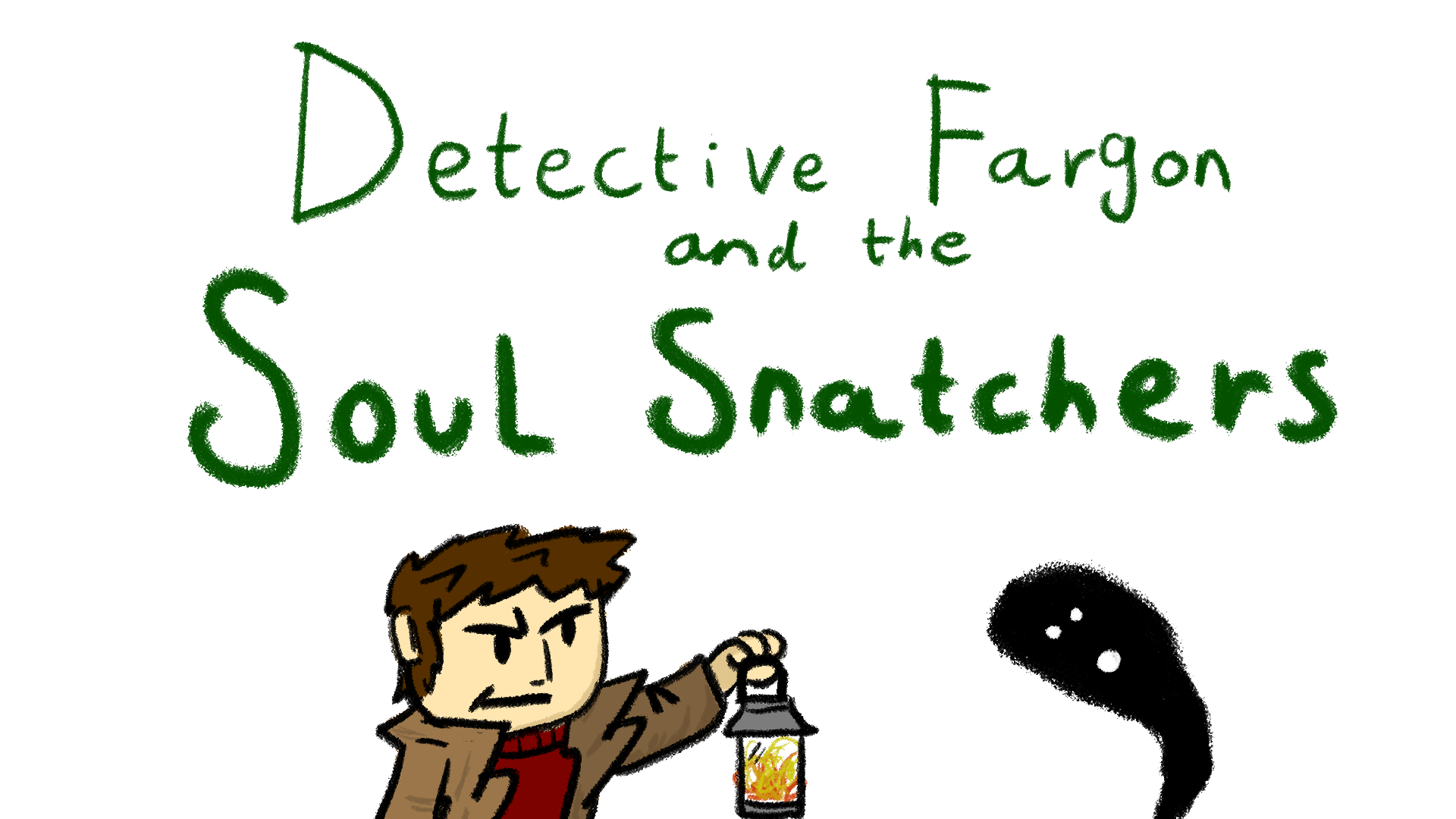 Detective Fargon and the Soul Snatchers