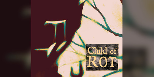 Cover image for Child of Rot