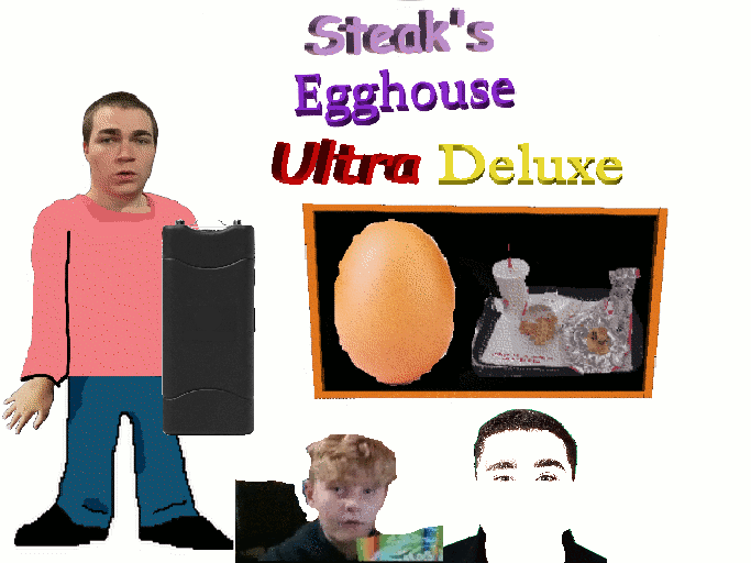 Steak's Egghouse Ultra Deluxe