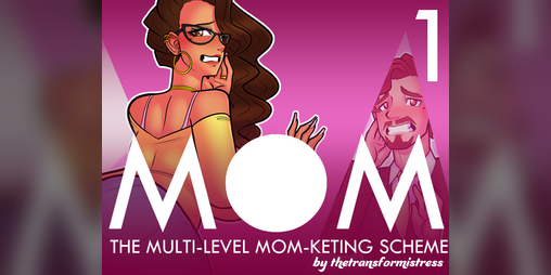 Cover image for M.O.M The Multi-Level Mom-keting Scheme vol. 1