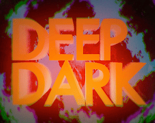 Deep Dark