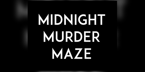 Cover image for Midnight Murder Maze POC