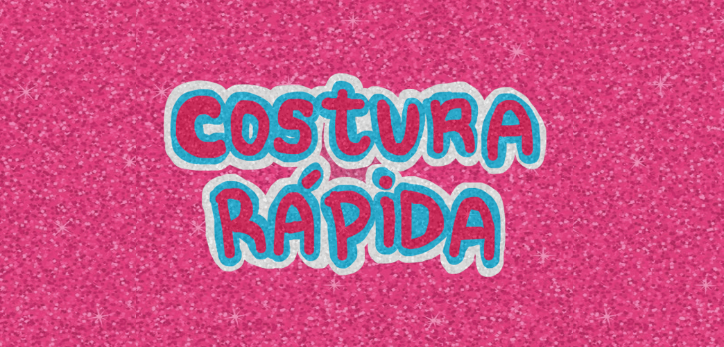 Costura Rápida