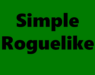 Simple Roguelike