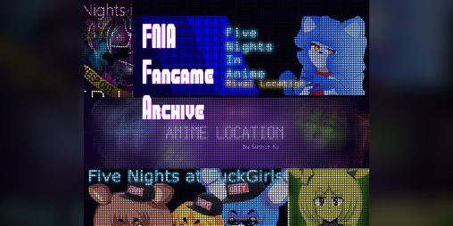 Cover image for Five Nights in Anime Fan Game Archive