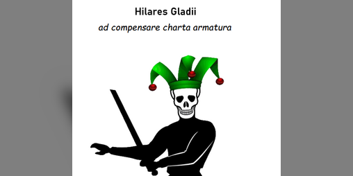 Cover image for Hilares Gladii (ad compensare charta armatura)