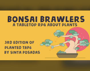 Bonsai Brawlers!  