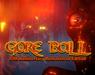 Gore Ball - Remastered Edition