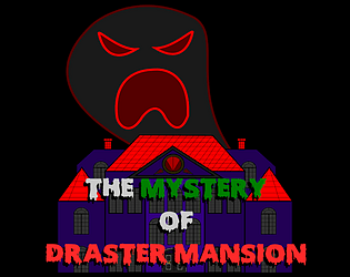 The Mystery of Draster Mansion