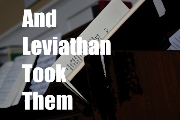 And Leviathan Took Them