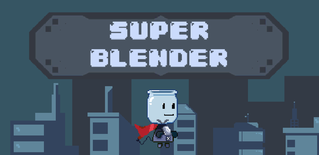 Super Blender