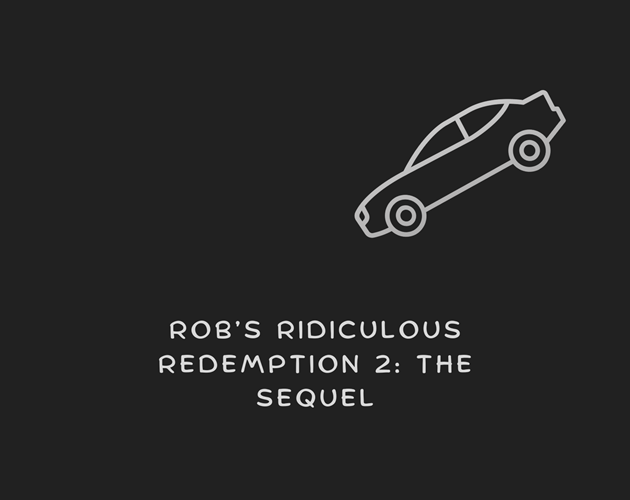 Cover image for Rob's Ridiculous Redemption 2: The Sequel