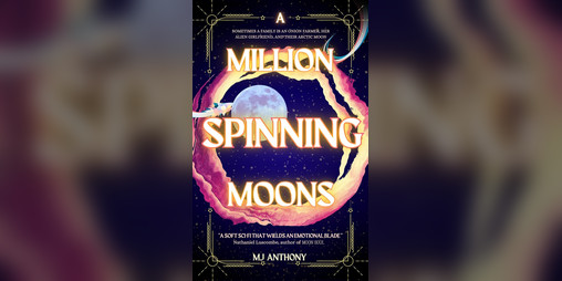 Cover image for A Million Spinning Moons