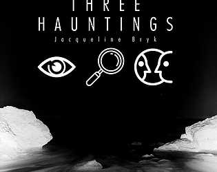 Three Hauntings