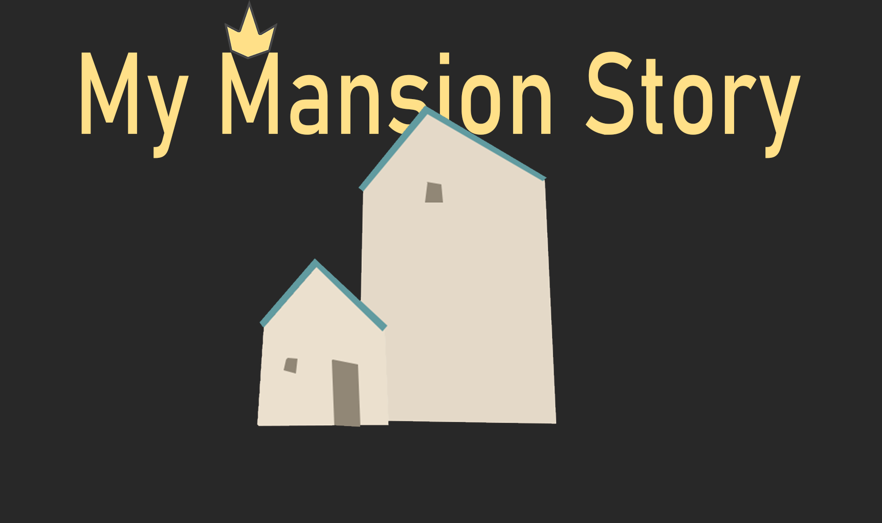 My Mansion Story