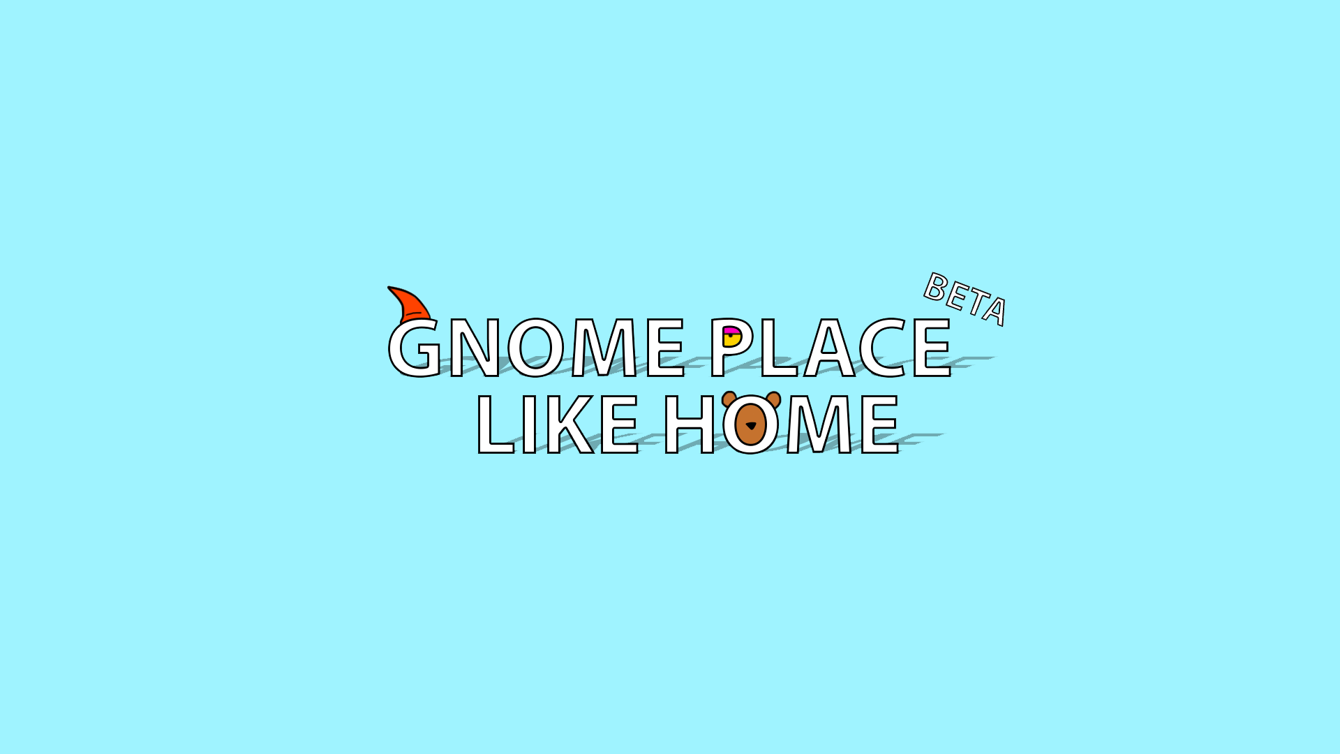 Gnome Place Like Home