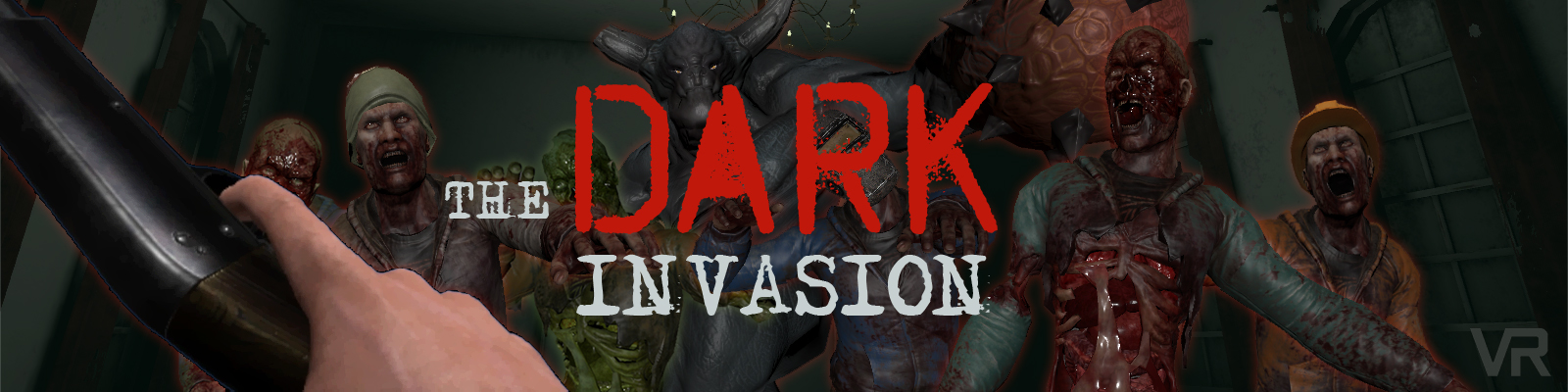 DARK INVASION VR