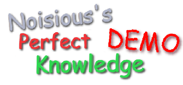 Noisious's Perfect Knowledge DEMO