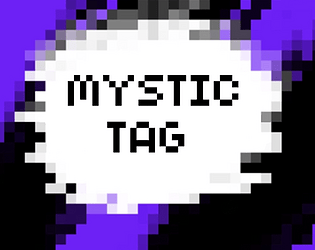 Mystic Tag