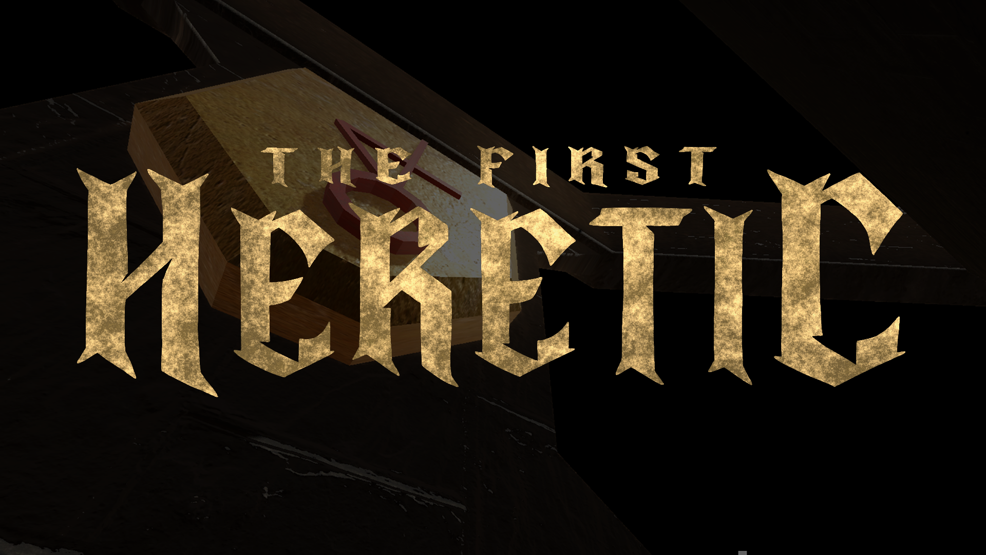 The First Heretic