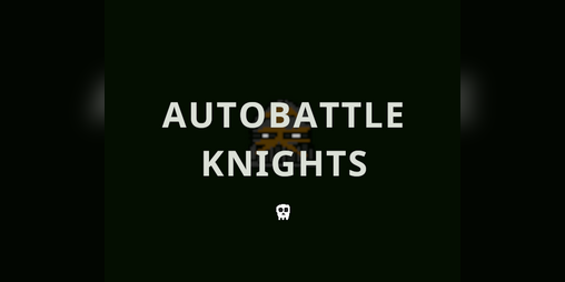 Cover image for Autobattle Knights