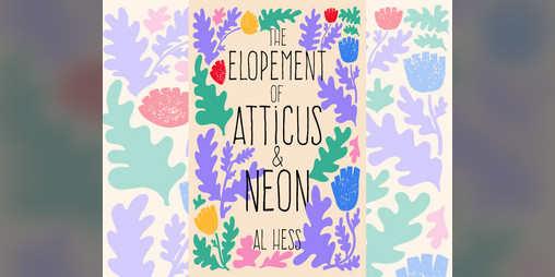 Cover image for The Elopement of Atticus & NEON