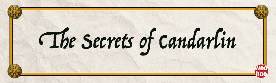 The Secrets of Candarlin