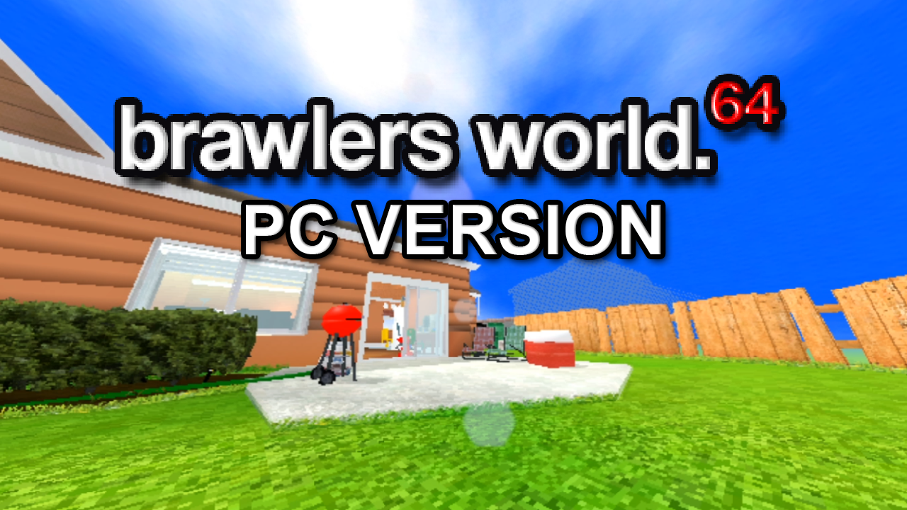 Cover image for BRAWLERS WORLD 64 (PC remake v0.1)