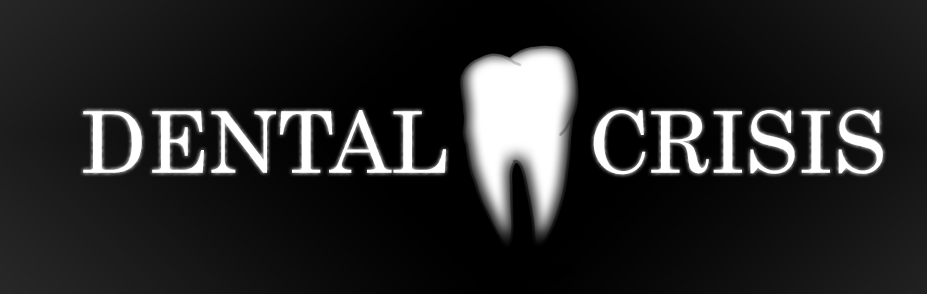 Dental Crisis
