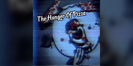 'The Hunger OF Pizza (DEMO)' Thumbnail