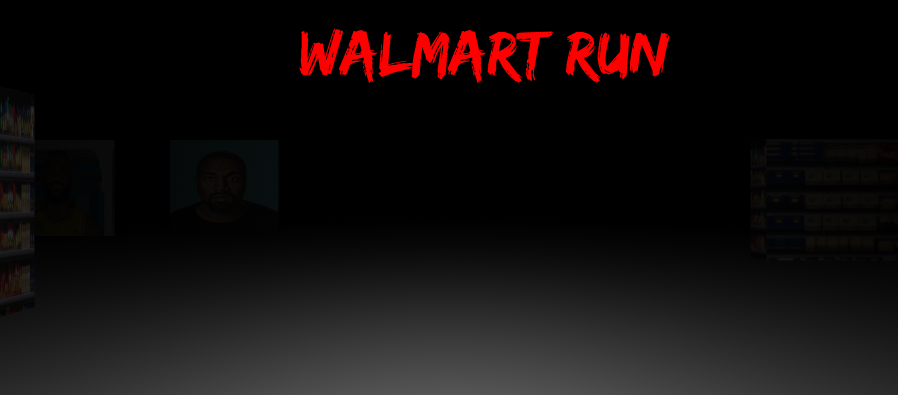 Walmart Run