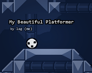 My Beautiful Platformer