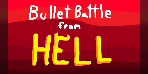 Cover image for Bullet Battle From HELL
