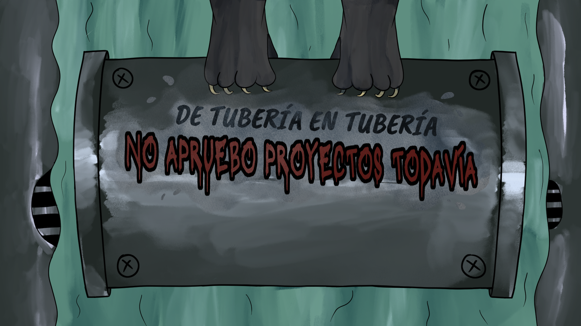 De tubería en tubería no apruebo proyectos todavía