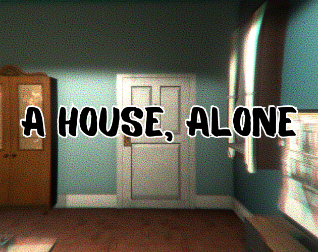 Cover image for A House, Alone (demo version)