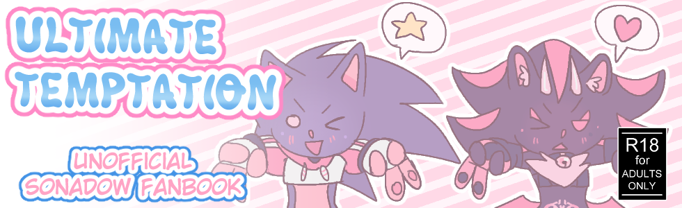 Ultimate Temptation - Sonadow R18 Fanbook