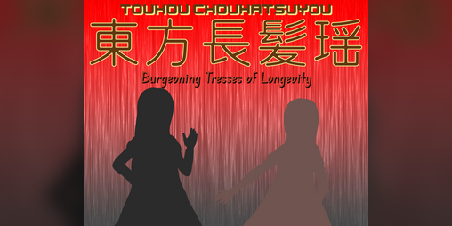 Cover image for Touhou Chouhatsuyou ~ Burgeoning Tresses of Longevity