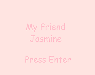 My Friend Jasmine