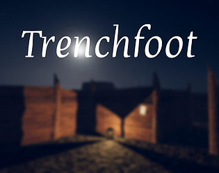 Trenchfoot (WIP)