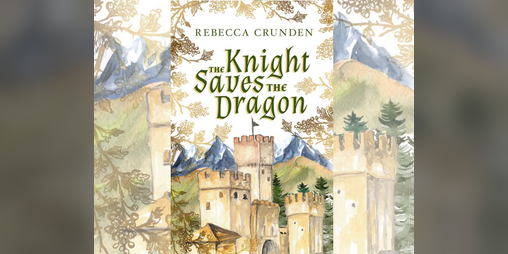 Cover image for The Knight Saves the Dragon
