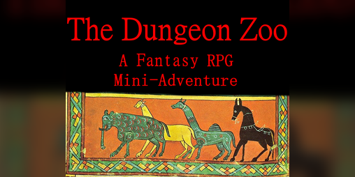 Cover image for The Dungeon Zoo (RPG Adventure)